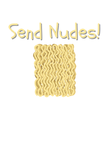 Send Nudes!